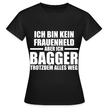 Baggerfahrer Maschinenführer Tiefbauer Bagger - Frauen T-Shirt - Schwarz - Vorne - AI Model Female 172 dark (172cm)