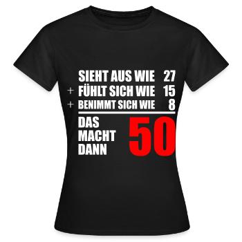 Rechnung 50. Geburtstag Geschenk - Frauen T-Shirt - Schwarz - Vorne - AI Model Female 172 dark (172cm)