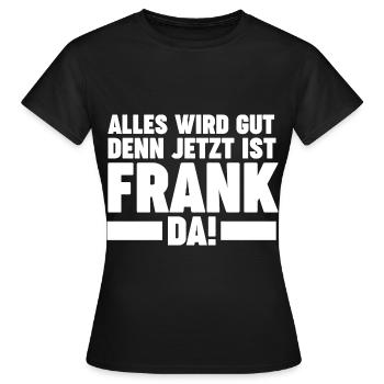 Frank - Frauen T-Shirt - Schwarz - Vorne - AI Model Female 172 dark (172cm)