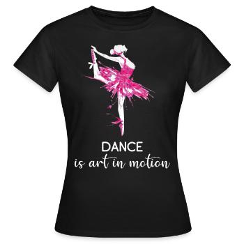 Ballet dancing is art in motion - Women's T-Shirt - black - Front - AI Model Female 172 dark (172cm)