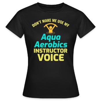 Wassergymnastik Aquatische Fitness Aqua Exercise - Frauen T-Shirt - Schwarz - Vorne - AI Model Female 172 dark (172cm)