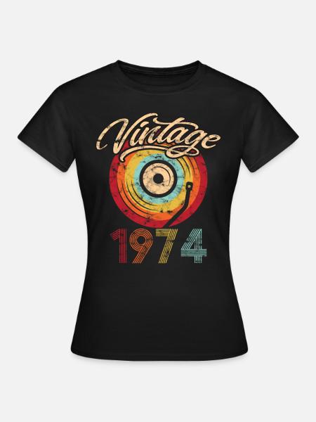 1974 Geburtstag Vinyl Vintage - Frauen T-Shirt - Schwarz