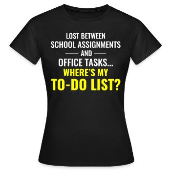 Work Memes Office-Humor Workplace Funny - Women's T-Shirt - black - Front - AI Model Female 172 dark (172cm)