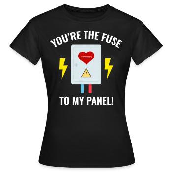 Electrician Valentine: You’re the Fuse to My Panel - Women's T-Shirt - black - Front - AI Model Female 172 dark (172cm)