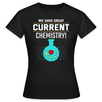 Elektriker Valentine: Großartige aktuelle Chemie - Frauen T-Shirt - Schwarz - Vorne - AI Model Female 172 dark (172cm)