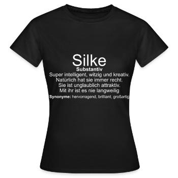 Name Definition Silke - Frauen T-Shirt - Schwarz - Vorne - AI Model Female 172 dark (172cm)