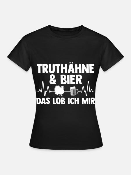 Bier Truthuhn Truthahn - Frauen T-Shirt - Schwarz