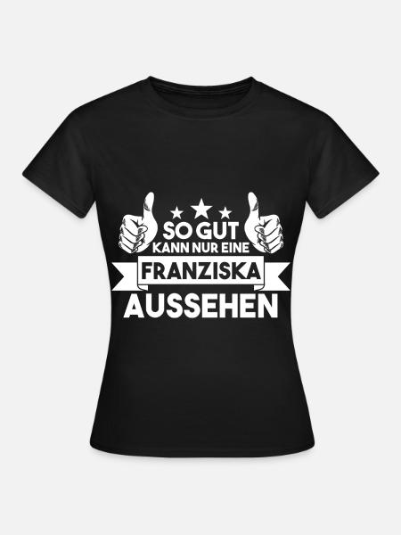 Franziska - Frauen T-Shirt - Schwarz