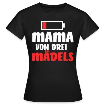 MAMA von drei Mädel - Batterie Akku leer Muttertag - Frauen T-Shirt - Schwarz - Vorne - AI Model Female 172 dark (172cm)