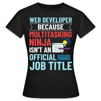 Web Development Web Developer Developer Manager - Women's T-Shirt - black - Front - AI Model Female 172 dark (172cm)