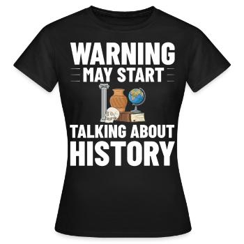 Geschichte Lehrer Lektion Professor Historiker - Frauen T-Shirt - Schwarz - Vorne - AI Model Female 172 dark (172cm)