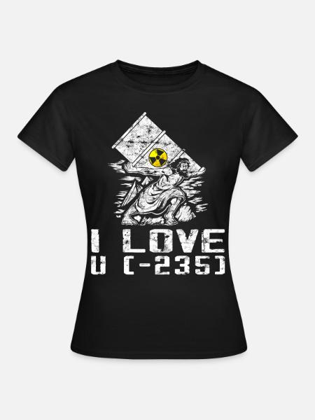 Kernkraft - Stolzer Nuklearingenieur - Frauen T-Shirt - Schwarz