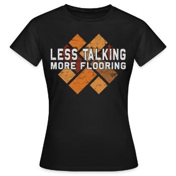 Flooring carpet installers - Women's T-Shirt - black - Front - AI Model Female 172 dark (172cm)