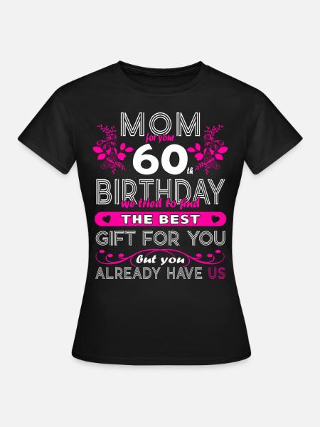 Funny Birthday Wishes Women 60th Birthday - Women's T-Shirt - black