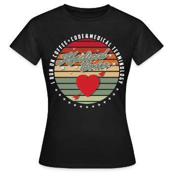 Medical Assistant - Medical Coder - Women's T-Shirt - black - Front - AI Model Female 172 dark (172cm)