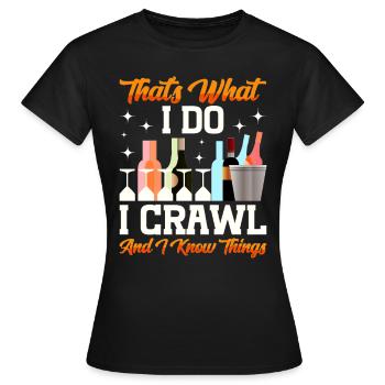 Crawled Pub Crawl Boire de l’alcool - T-shirt Femme - noir - Devant - AI Model Female 172 dark (172cm)
