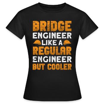 Construction de ponts et ingénieur de ponts - T-shirt Femme - noir - Devant - AI Model Female 172 dark (172cm)