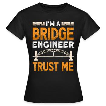 Construction de ponts et ingénieur de ponts - T-shirt Femme - noir - Devant - AI Model Female 172 dark (172cm)