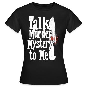 Murder Mystery Dinner plays the victim - Women's T-Shirt - black - Front - AI Model Female 172 dark (172cm)