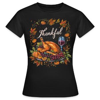 Dankbares Gobble Wobble Thanksgiving - Frauen T-Shirt - Schwarz - Vorne - AI Model Female 172 dark (172cm)