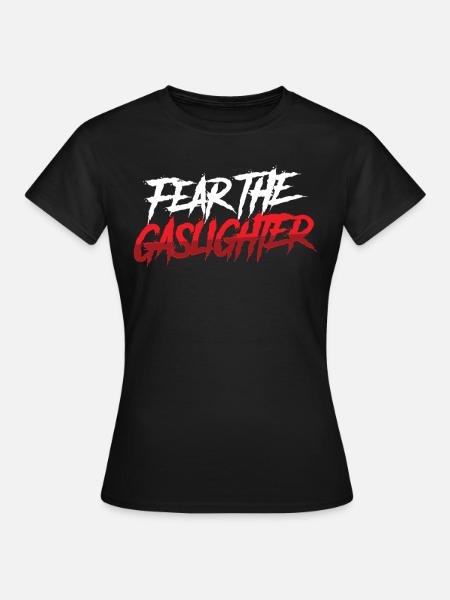 Echtes Professionelles Gaslighting - Frauen T-Shirt - Schwarz