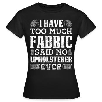 Restaurateur Meubles rembourrés - T-shirt Femme - noir - Devant - AI Model Female 172 dark (172cm)