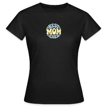 Best Mom Ever Pastel Print - Women's T-Shirt - black - Front - AI Model Female 172 dark (172cm)