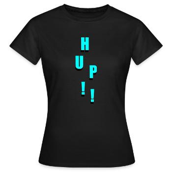 HUP!! - Frauen T-Shirt - Schwarz - Vorne - AI Model Female 172 dark (172cm)