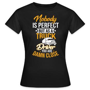 Fernfahrer perfekt - Frauen T-Shirt - Schwarz - Vorne - AI Model Female 172 dark (172cm)