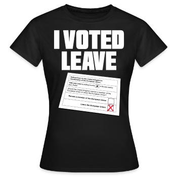 I VOTED LEAVE BREXIT - Women's T-Shirt - black - Front - AI Model Female 172 dark (172cm)
