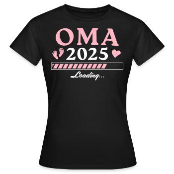 Oma 2025 loading Schwangerschaft verkünden - Frauen T-Shirt - Schwarz - Vorne - AI Model Female 172 dark (172cm)