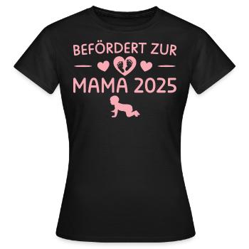 Werdende Mutter 2025 Babyparty - Frauen T-Shirt - Schwarz - Vorne - AI Model Female 172 dark (172cm)