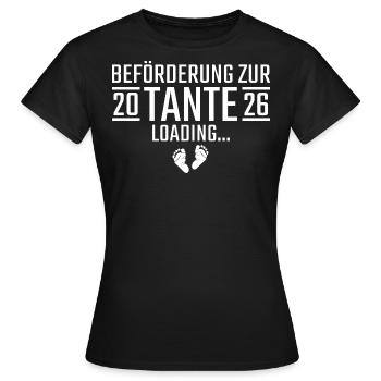 Beförderung zur Tante 2026 loading - Frauen T-Shirt - Schwarz - Vorne - AI Model Female 172 dark (172cm)