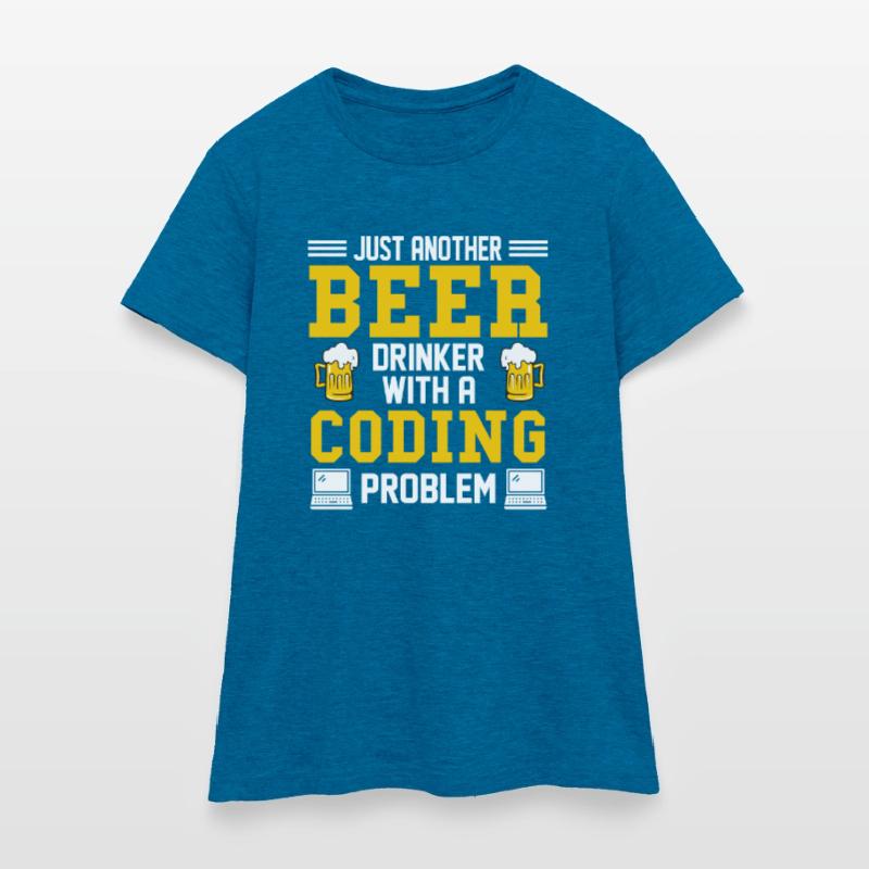 Coding Beer Programmer Coder Développeur T-shirt Femme