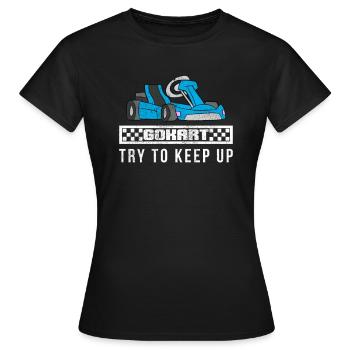 Go-Kart Go Karting Go-Karting Go-Kart Racing - Women's T-Shirt - black - Front - AI Model Female 172 dark (172cm)