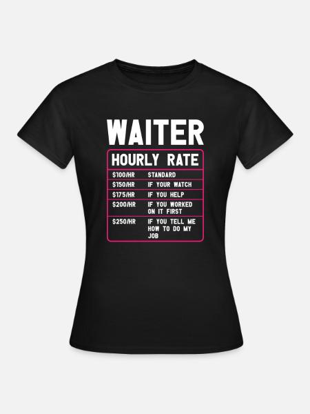 Kellnerin Barkeeper Kellner Kellner - Frauen T-Shirt - Schwarz
