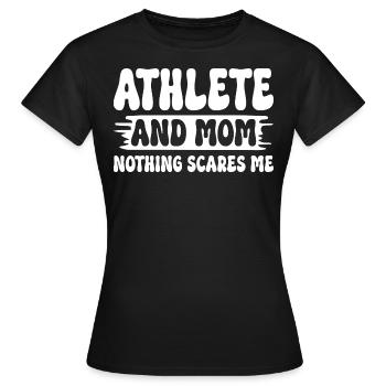 Athlète Et Maman Rien Ne M'Effraie Mère Sportive - T-shirt Femme - noir - Devant - AI Model Female 172 dark (172cm)