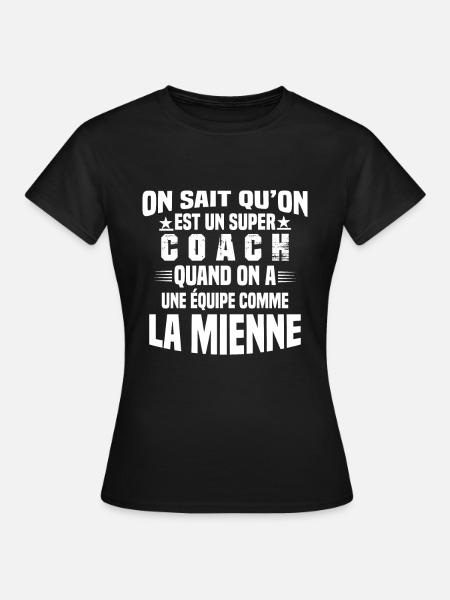 Un Super Coach Cadeau Entraîneur Sportif Humour - T-shirt Femme - noir