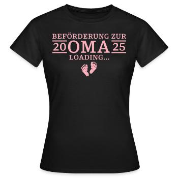 Oma 2025 Loading Schwangerschaft verkünden - Frauen T-Shirt - Schwarz - Vorne - AI Model Female 172 dark (172cm)