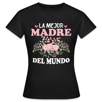 The best mom in the world - Women's T-Shirt - black - Front - AI Model Female 172 dark (172cm)