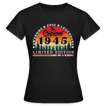 1945 Birthday 1945 Vintage Birthday 1945 - Women's T-Shirt - black - Front - AI Model Female 172 dark (172cm)