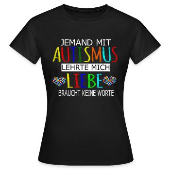 Autismus Autisten Liebe Asperger syndrom - Frauen T-Shirt - Schwarz - Vorne - AI Model Female 172 dark (172cm)