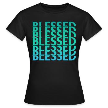 Blessed - Women's T-Shirt - black - Front - AI Model Female 172 dark (172cm)