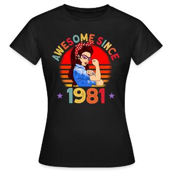 Awesome since 1981 Frauen 41. Geburtstag Geschenk - Frauen T-Shirt - Schwarz - Vorne - AI Model Female 172 dark (172cm)