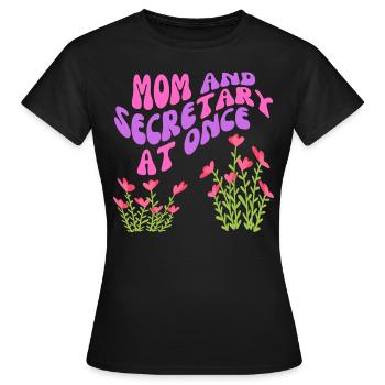 Mama und Sekretärin - Frauen T-Shirt - Schwarz - Vorne - AI Model Female 172 dark (172cm)