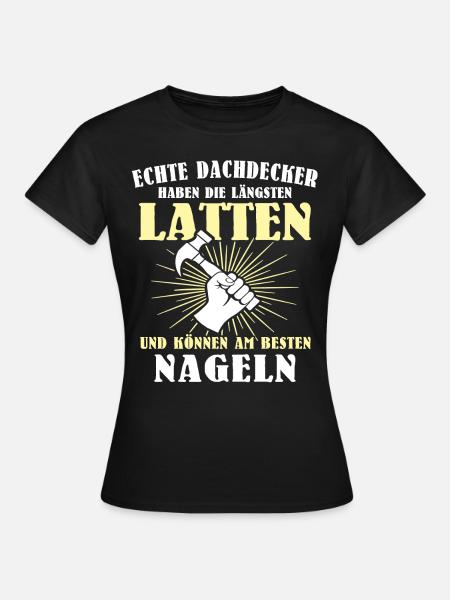 Dachdecker Dachspengler Dachklempner Dachdecken - Frauen T-Shirt - Schwarz