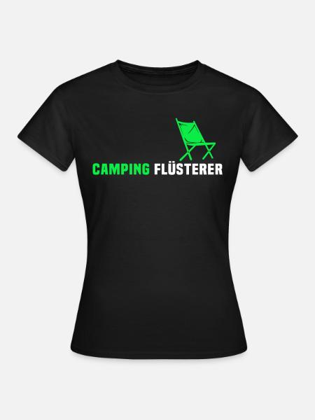 Campen Wohnwagen Camping Flüsterer - Frauen T-Shirt - Schwarz