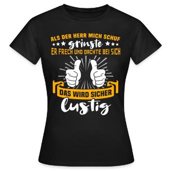 Lustig Sprüche Gott Grinste - Frauen T-Shirt - Schwarz - Vorne - AI Model Female 172 dark (172cm)