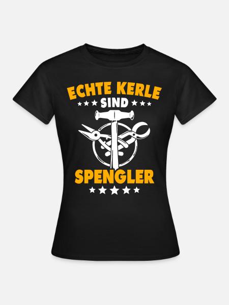 Spengler Spengeln Bauspengler - Frauen T-Shirt - Schwarz