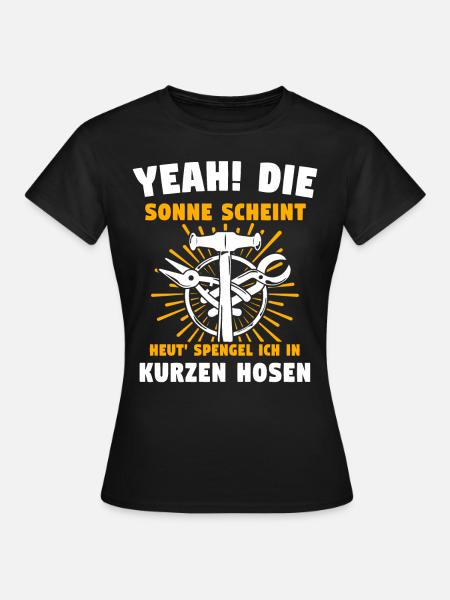 Spengler Bauspengler Spengeln - Frauen T-Shirt - Schwarz